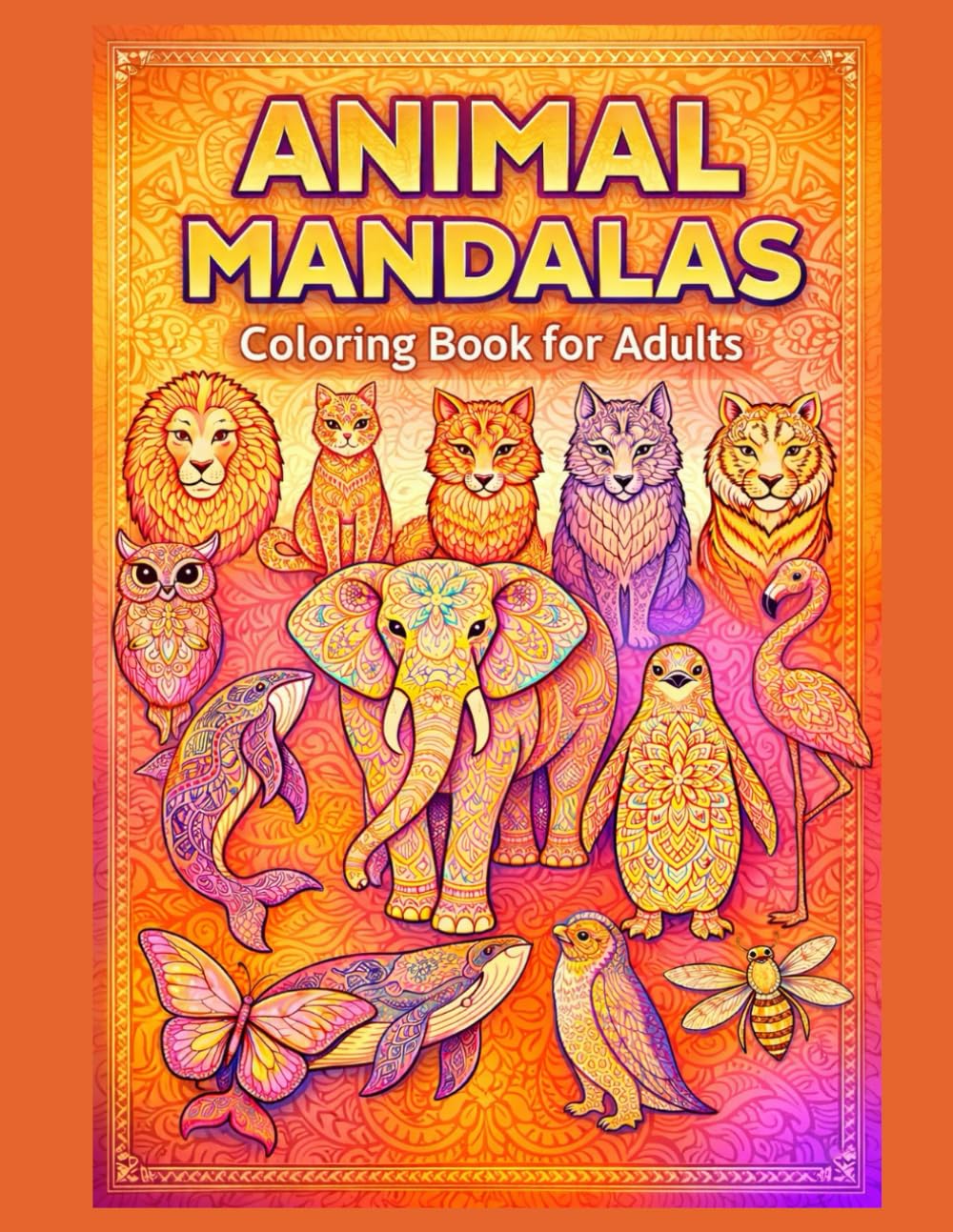 Animal Mandalas: Coloring Book for Adults