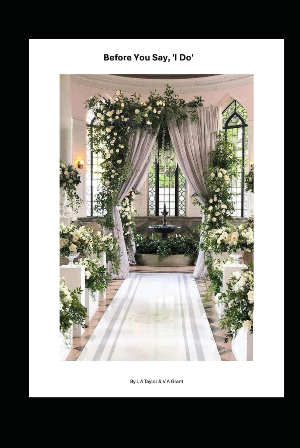 Before You Say, "I Do"