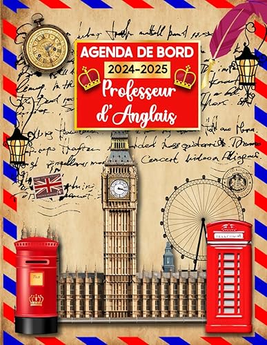 Agenda de Bord 2024-2025 Professeur d’Anglais: Planificateur de Cours Semainier et Mensuel.