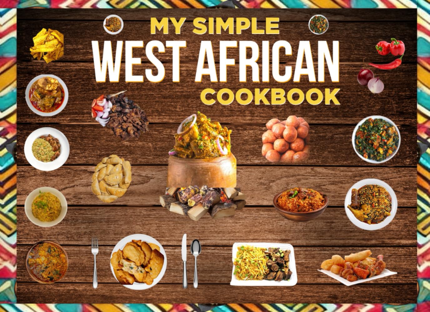 My Simple West African Cookbook