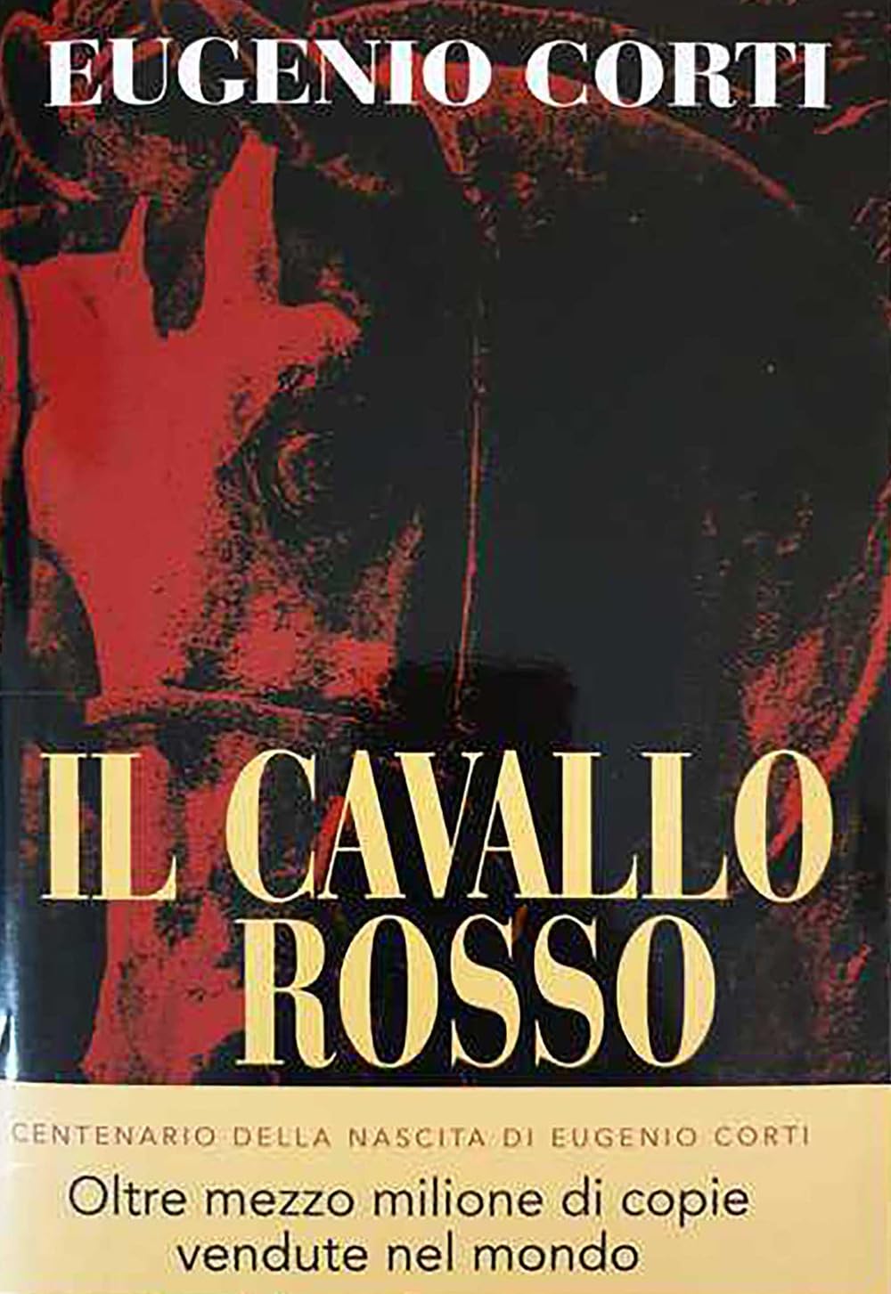 Il Cavallo Rosso. Ediz. Centenario - 4