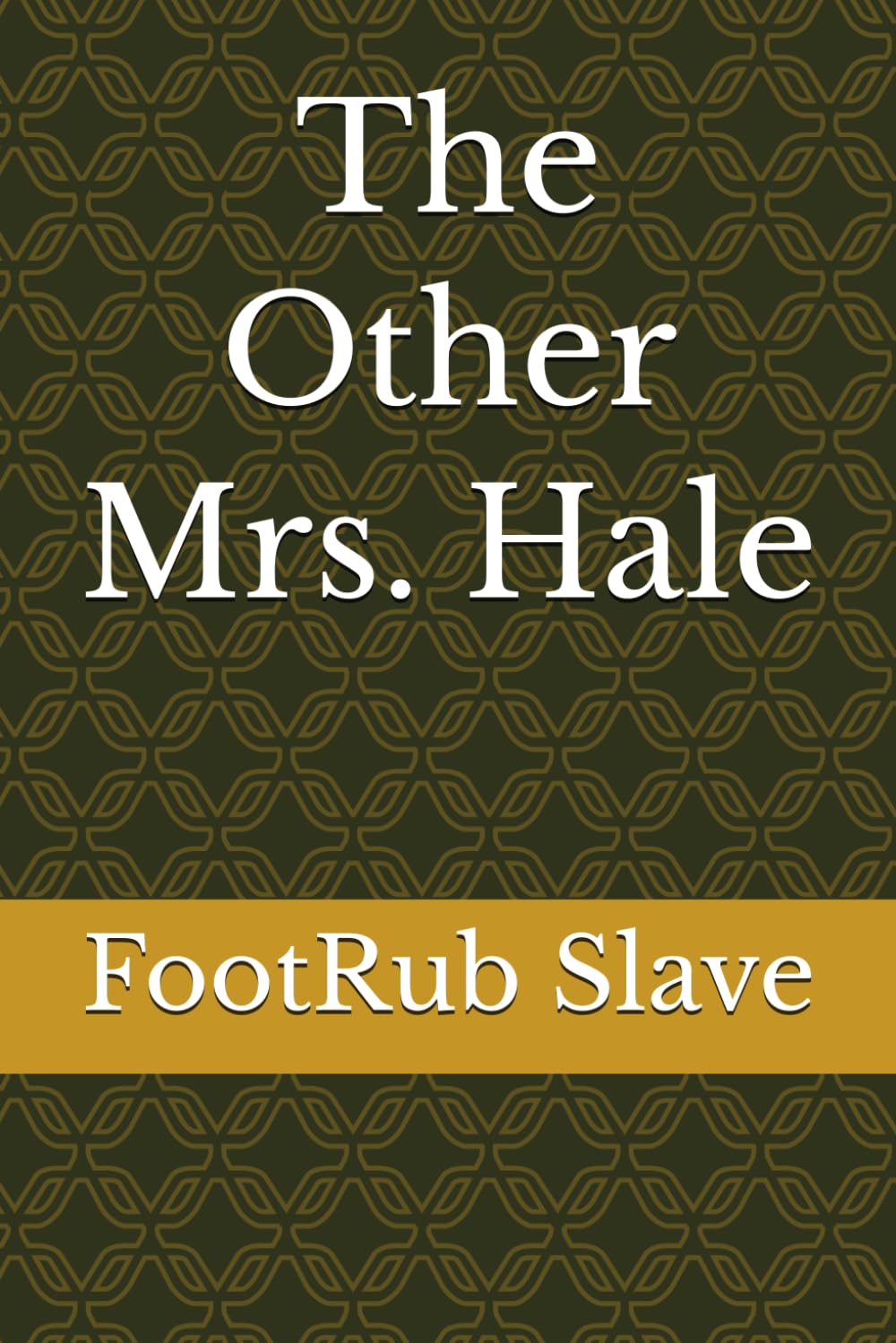 The Other Mrs. Hale
