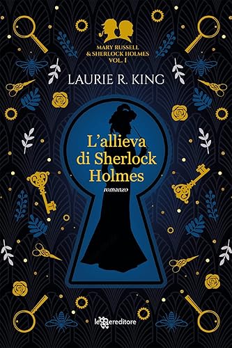 L'allieva di Sherlock Holmes. Mary Russell and Sherlock Holmes (Vol. 1)