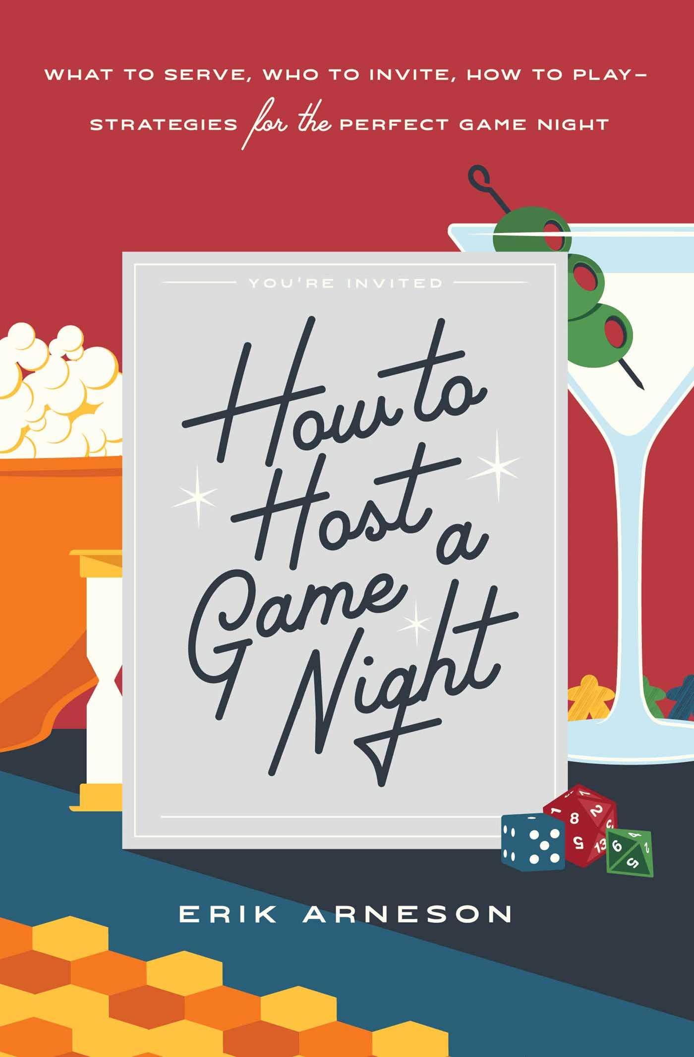 How to Host a Game Night: What to Serve, Who to Invite, How to  Play―Strategies for the Perfect Game Night : Arneson, Erik: Amazon.de: Books