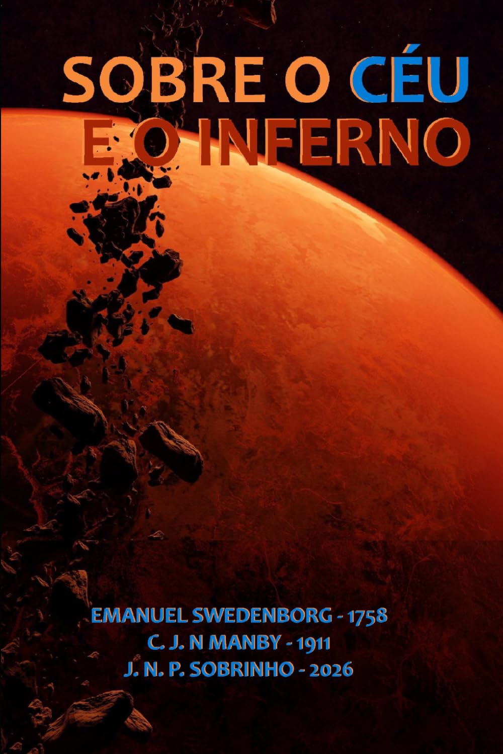 SOBRE O CÉU E O INFERNO