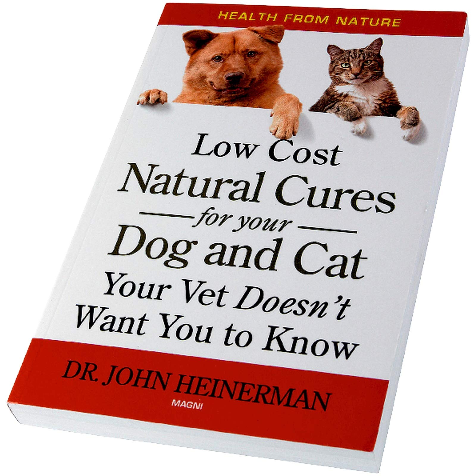 Burwells Low Cost Natural Cures Remedies For Your Dog Cat Pet Health Book by John Heinerman