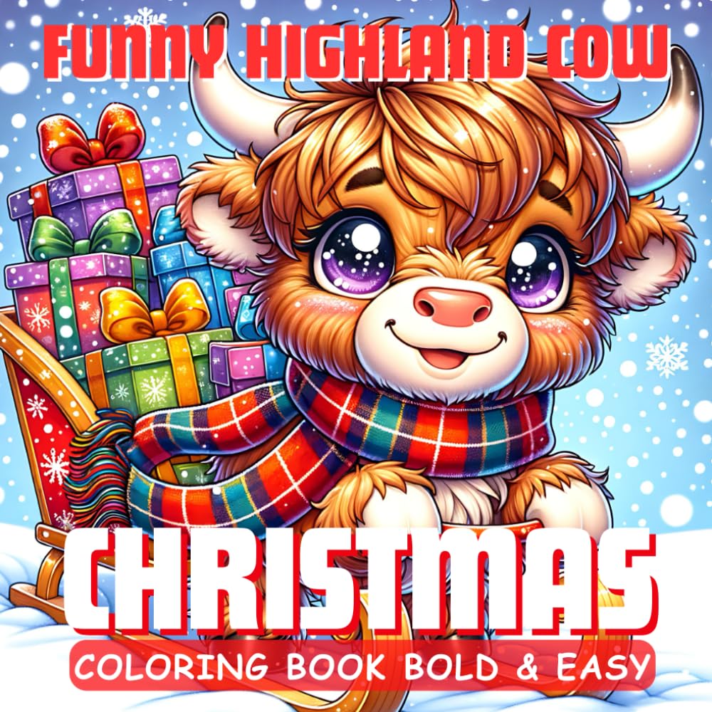 Highland Cow Christmas Coloring Book Bold & Easy: Simple Stress Relief for Kids and Adults (Bella's Coloring Book)