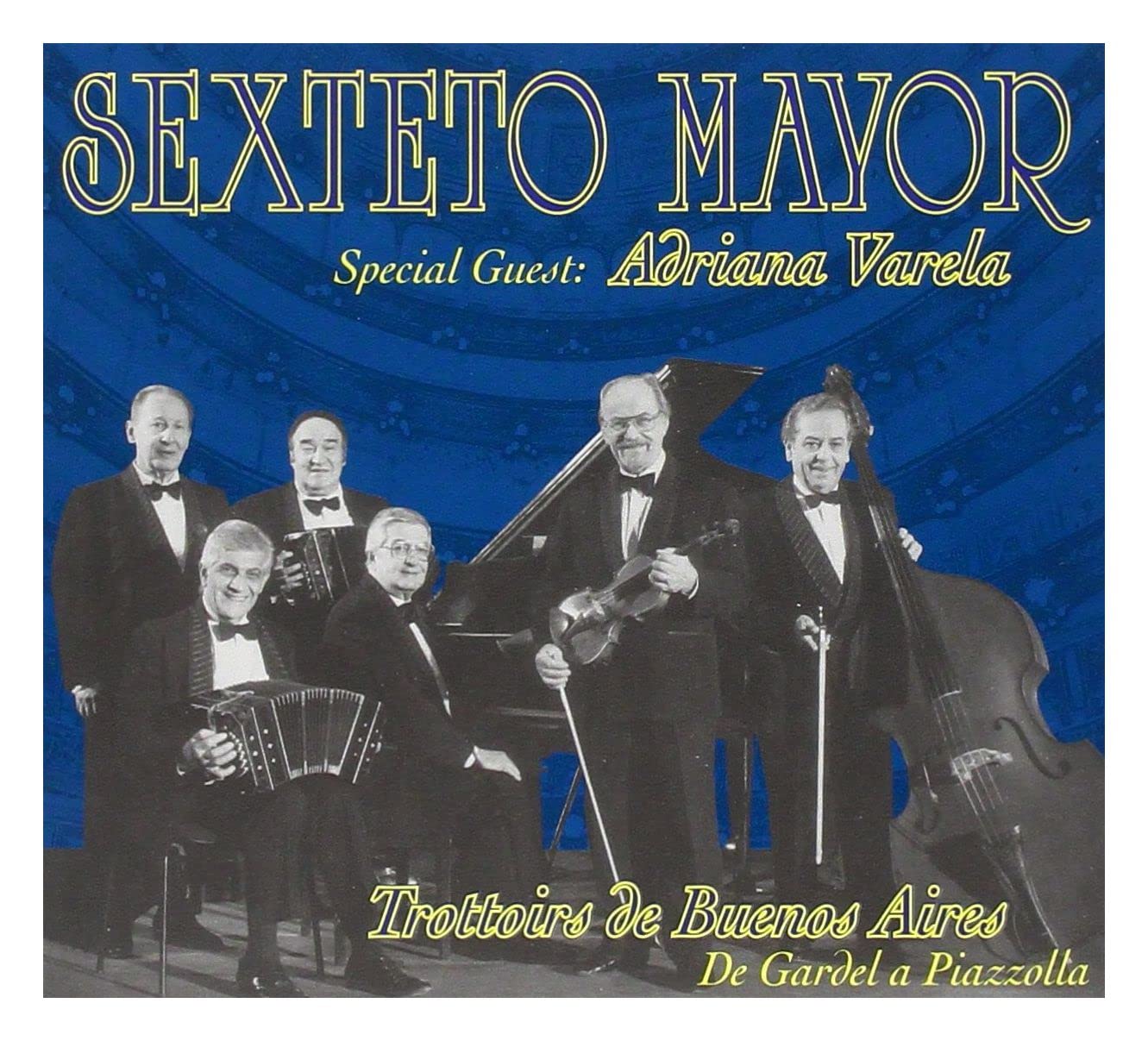 Trottoirs de Buenos Aires - Sexteto Mayor (CD)