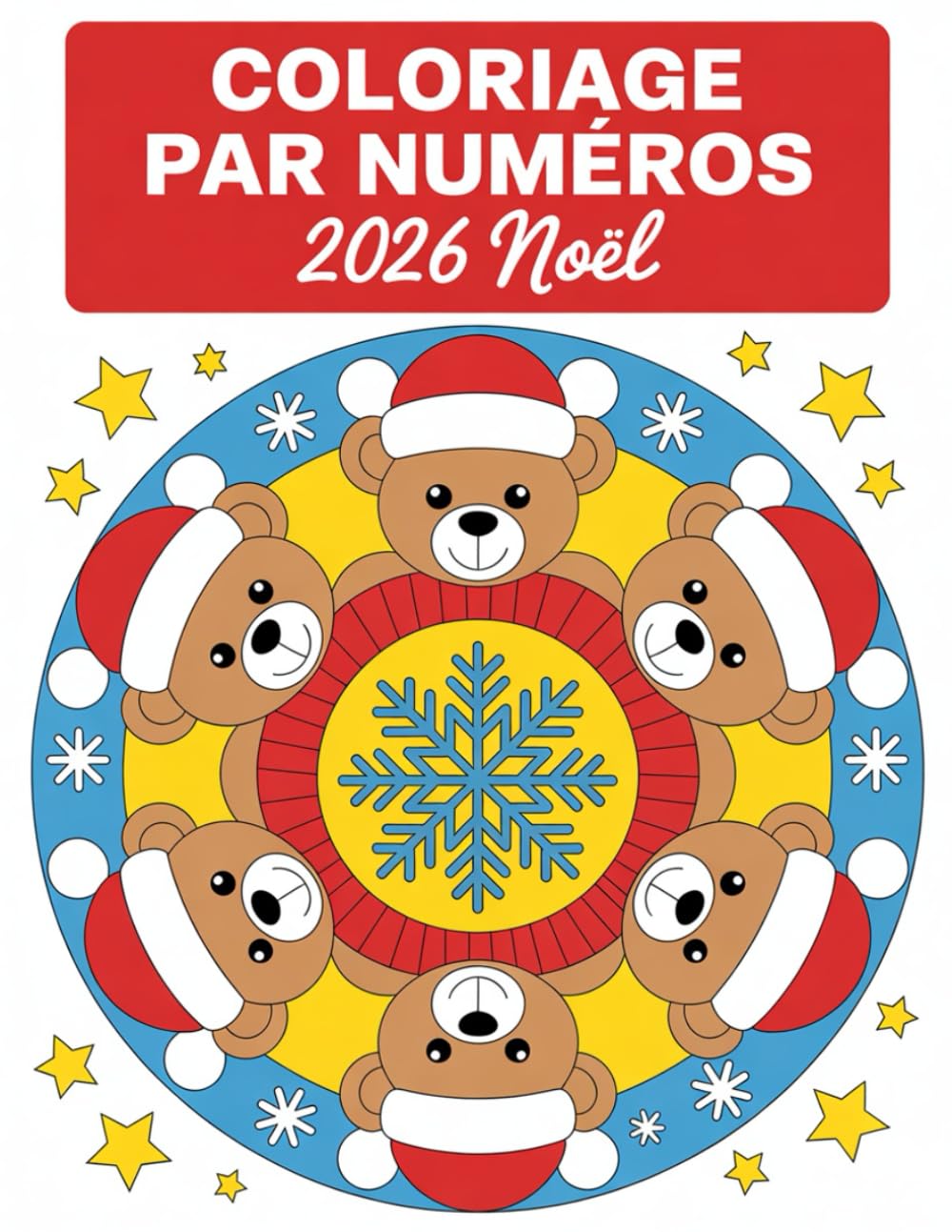 Noël Coloriage par numéros: Des dessins de Noël relaxants pour adultes – Détente et créativité assurées