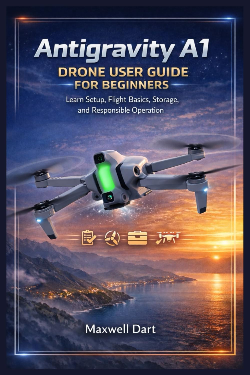Antigravity A1 Drone User Guide for Beginners: Learn Setup, Flight Basics, Storage, and Responsible Operation