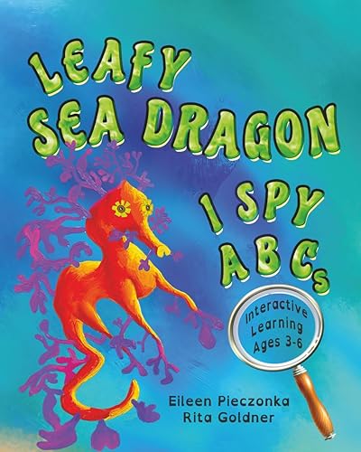 LEAFY SEA DRAGON: I SPY ABCs (LEAFY SEA DRAGON I