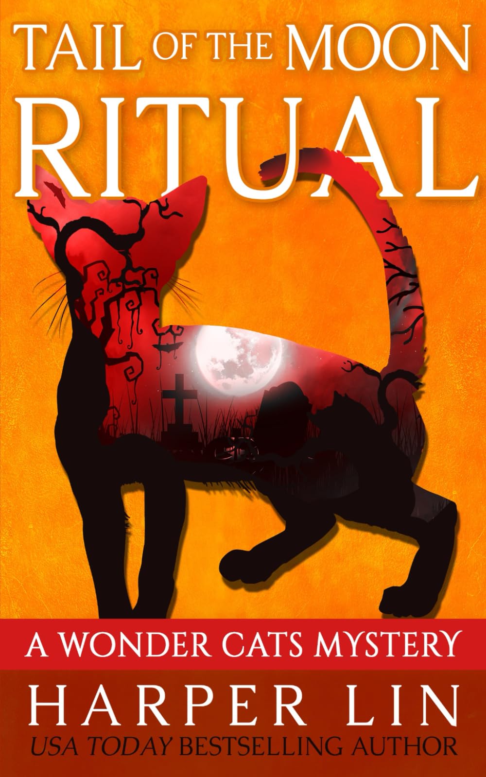 Tail of the Moon Ritual (A Wonder Cats Mystery)