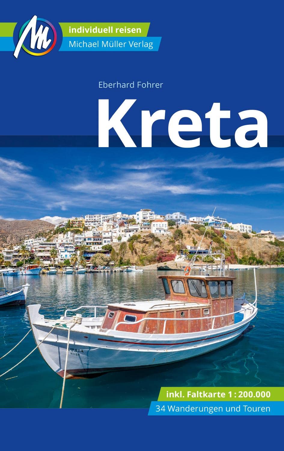 Kreta Reiseführer Michael Müller Verlag: Individuell reisen mit vielen praktischen Tipps. (MM-Reisen