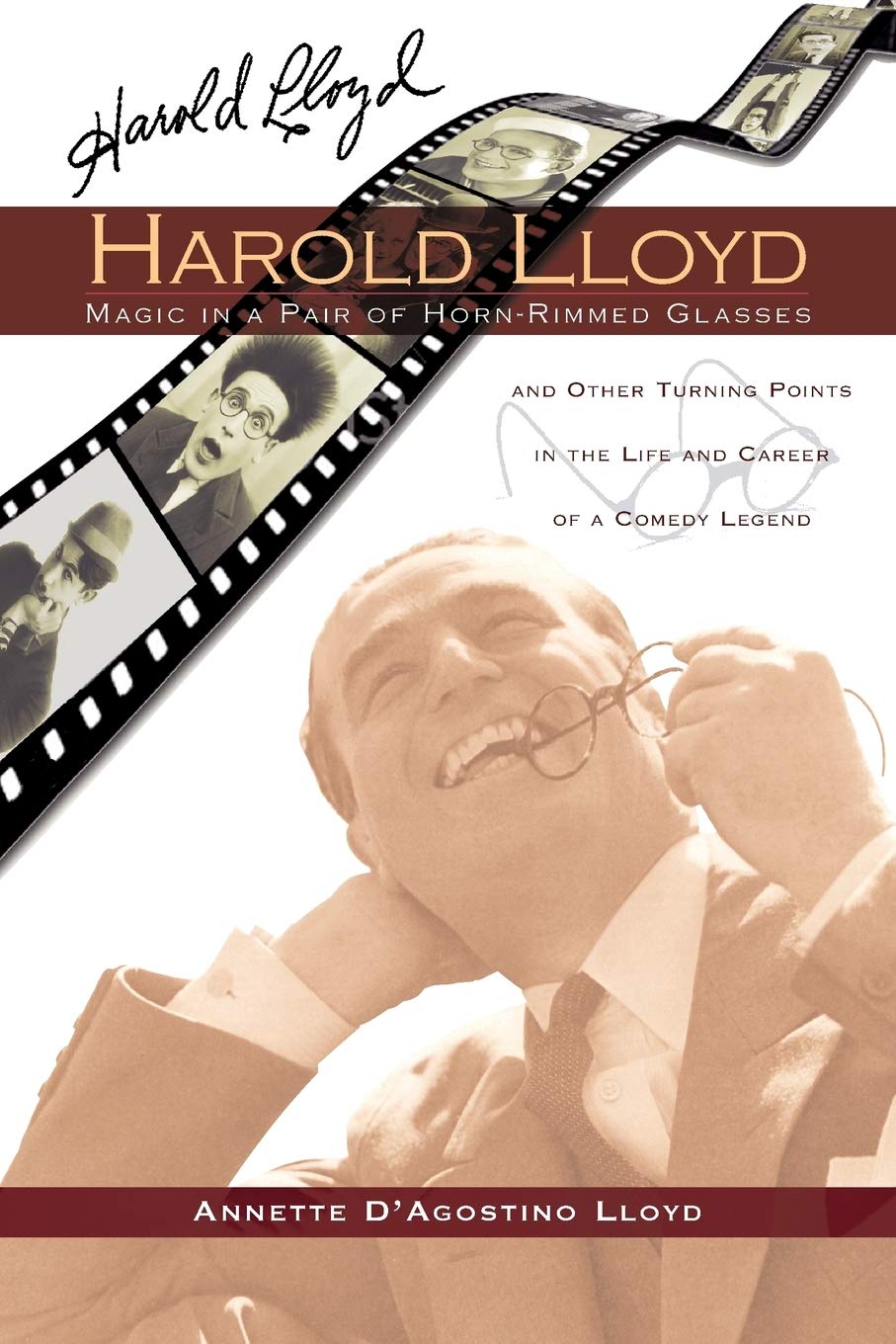 Haroldy Lloyd: Magic in a Pairof Horn-Rimmed Glasses