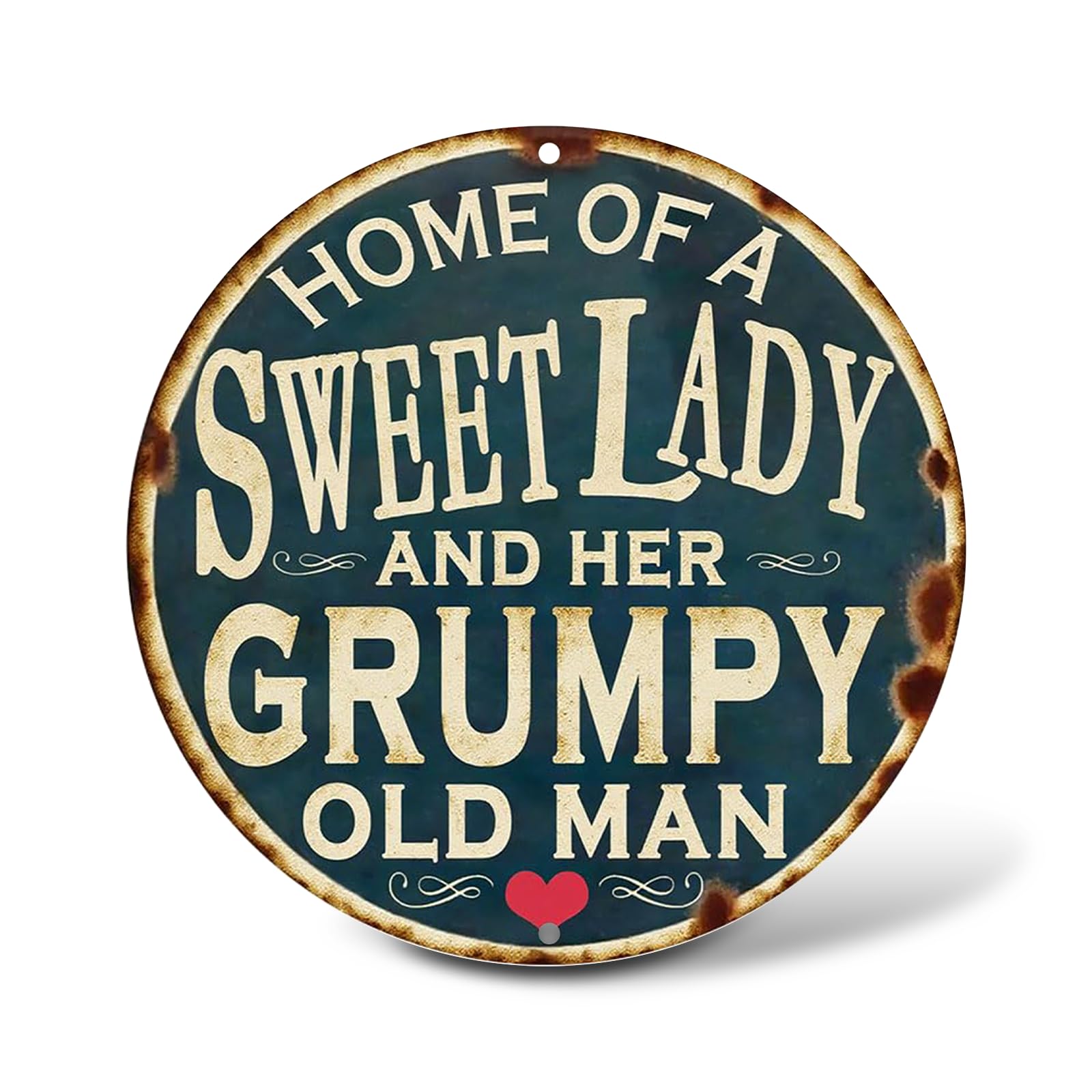 Grumpy Old Men Metal Signs, "Home of a Sweet Lady and Her Grumpy Old Man" Round Aluminum Sign Wall Art, Farmhouse Decor Home Signs Wall Decor, Vintage Door Plaque 7.9 x 7.9 Inches