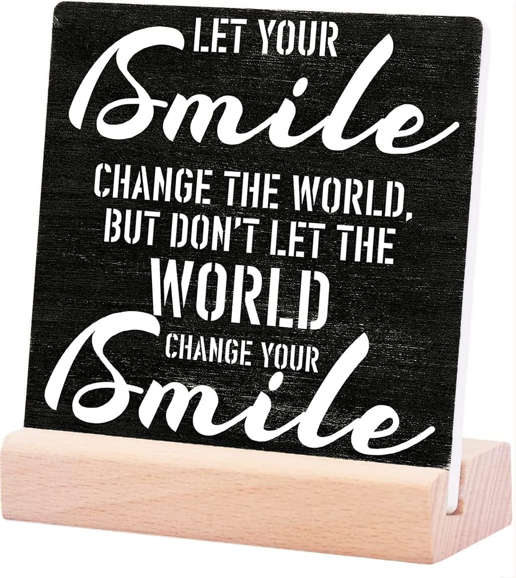 Inspirational Ceramic Table Sign Plaque Desk Decor Plaque Let Your Smile Change The World Table Sign Rustic Art Home Living Room Bathroom Shelf Desk Decor Gifts for Birthday
