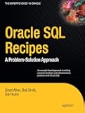 Oracle SQL Recipes: A Problem-Solution Approach (Expert's Voice in Oracle)