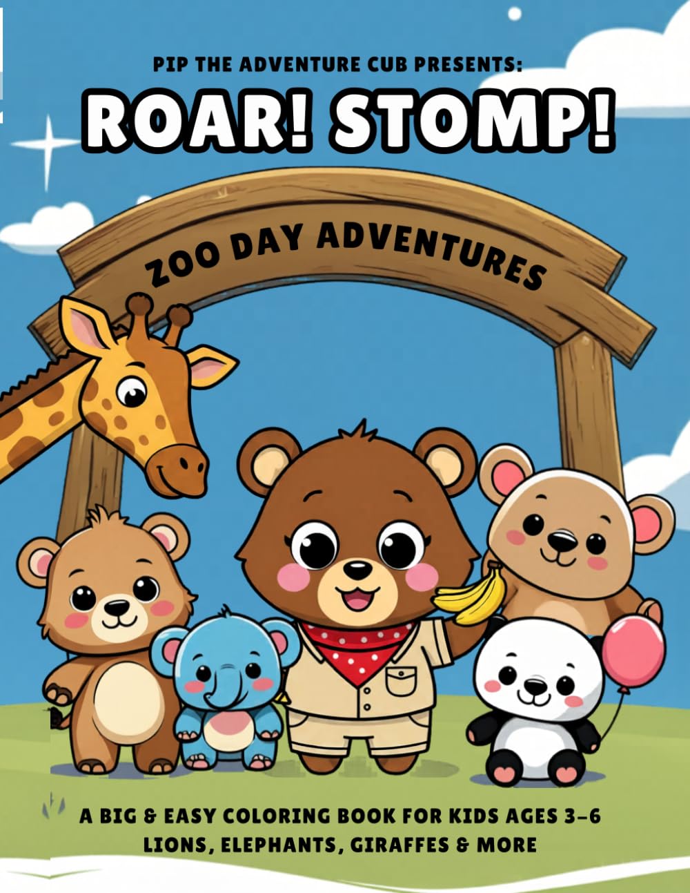 Roar! Stomp! Zoo Day Adventures: A Big & Easy Coloring Book for Kids Ages 3-6 | Lions, Elephants, Giraffes & More (Cute & Cuddly Animal Pals)