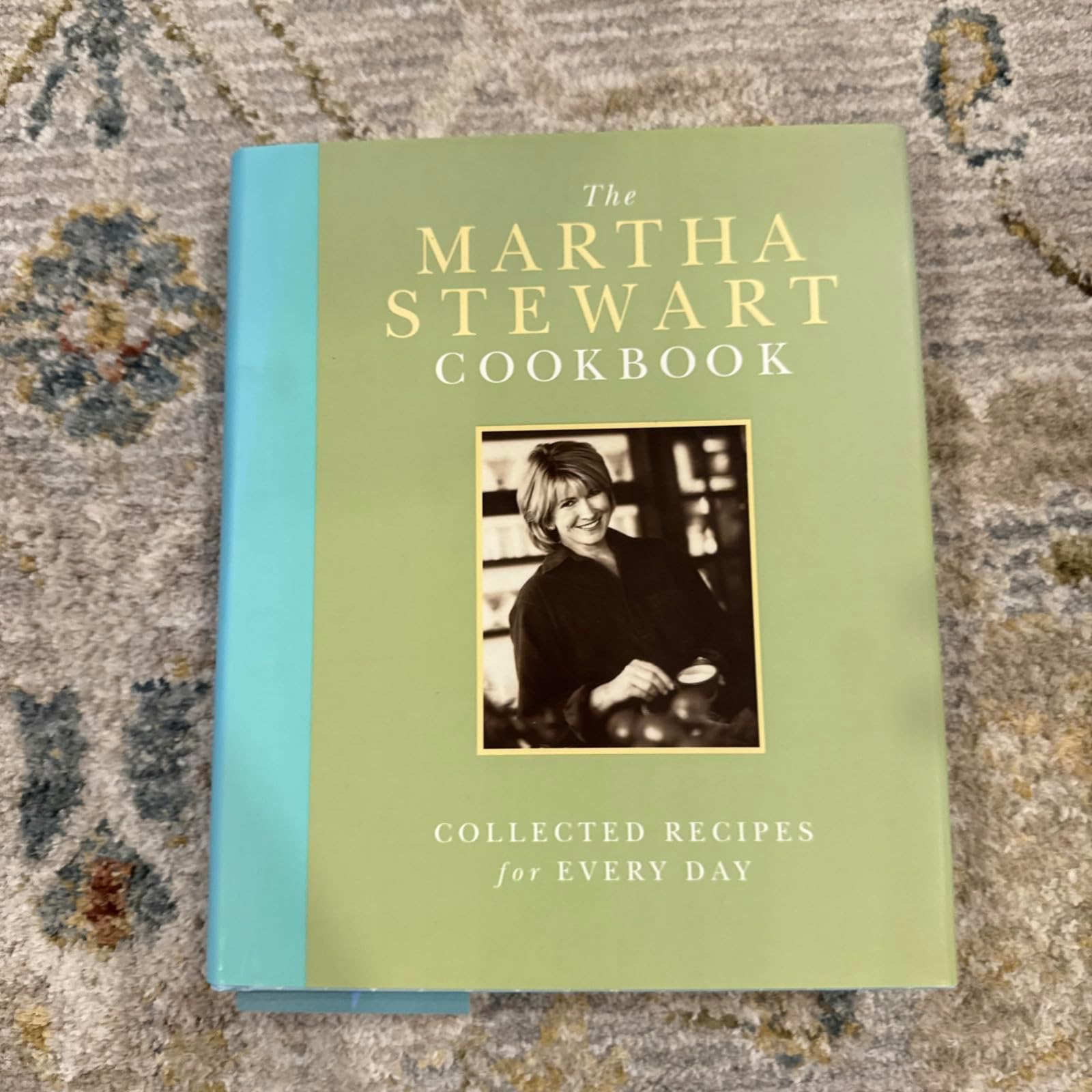 The Martha Stewart Cookbook: Collected Recipes for Every Day