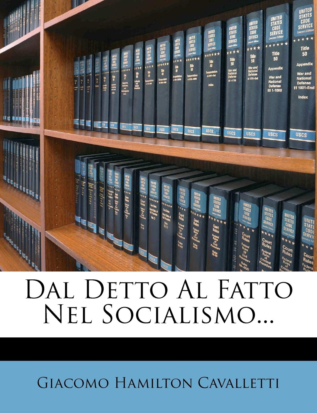 Dal Detto Al Fatto Nel Socialismo...