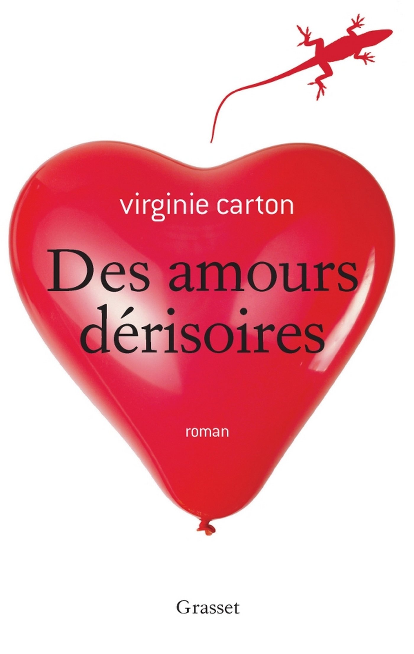 Des amours dérisoires (Littérature Française) (French Edition)
