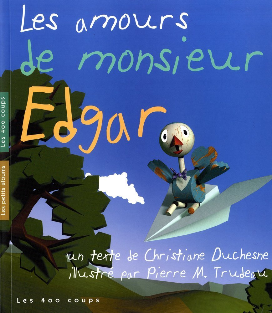 Amours de monsieur Edgar (Les) Duchesne, Christiane and Trudeau, Pierre M.