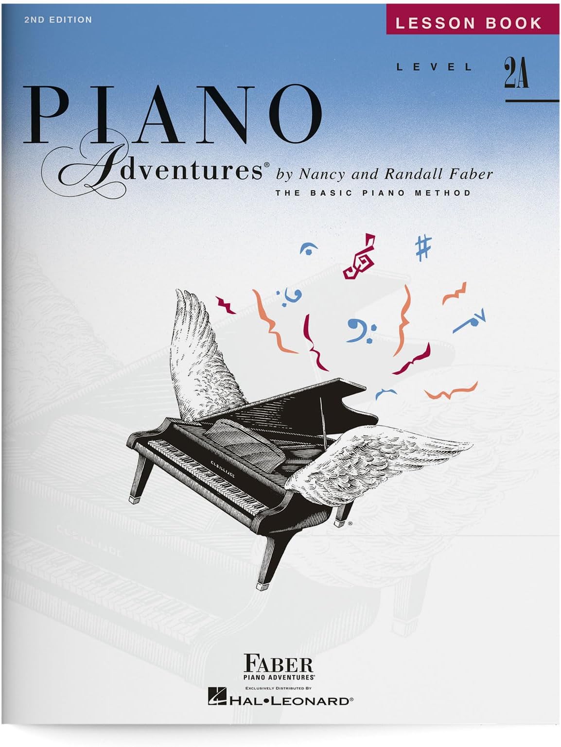 Piano Adventures: Lesson Book Level 2A Second Edition by Nancy Faber and Randall Faber, 1997
