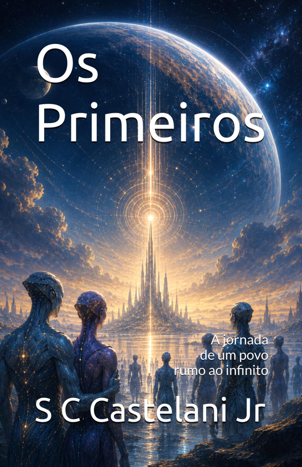 Os Primeiros: A jornada de um povo rumo ao infinito