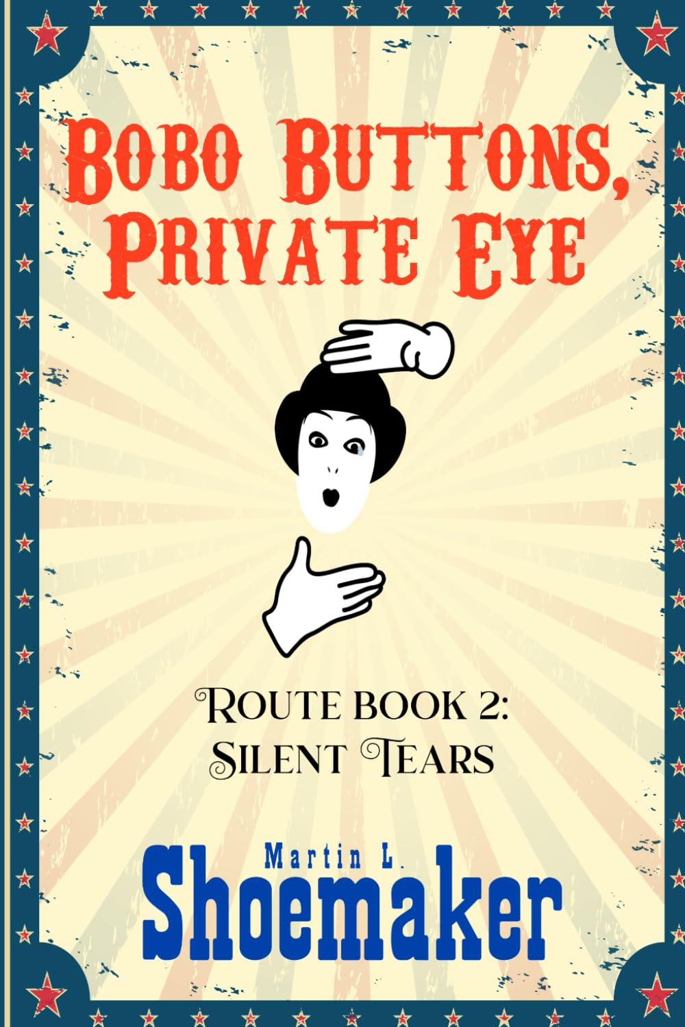Silent Tears: 2 (The Route Books of Bobo Buttons, Private Eye)
