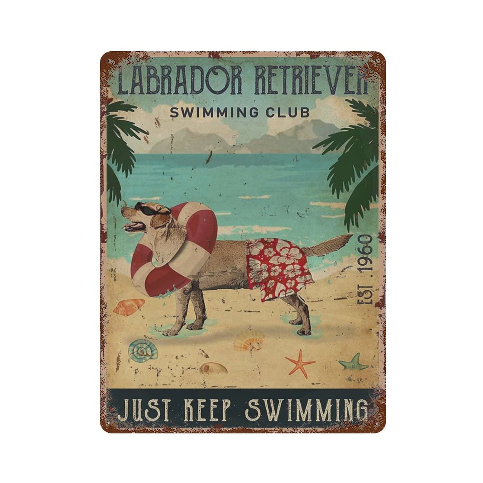 AOOEDM Labrador Retriever Just Keep Swimming Vintage Metal Sign for Home Shop Coffee Garage Man Cave Signs Wall Plaque Kitchen Bar Sign Wall Decor Poster