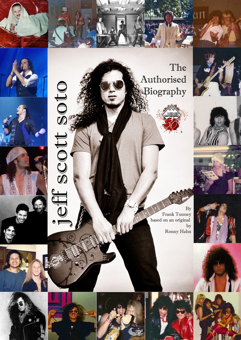 Jeff Scott Soto The Authorised Biography livre 30th Anniversary Edition rock