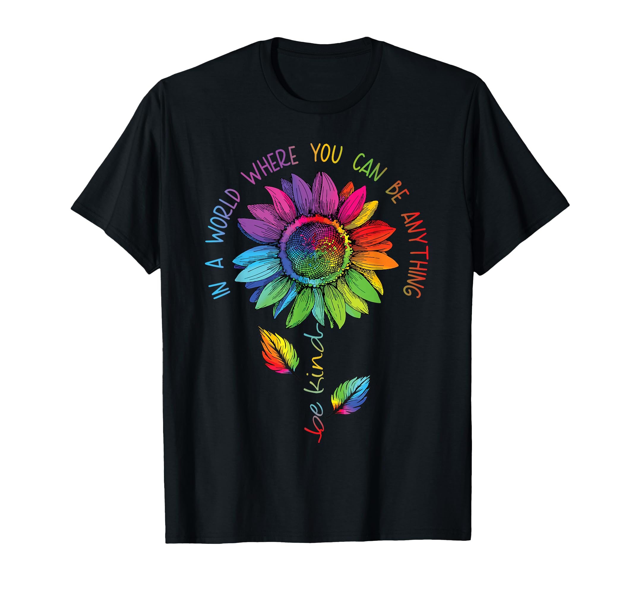 LGBTQ Rainbow Sunflower Be Kind Gay Love Pride Flower T-Shirt