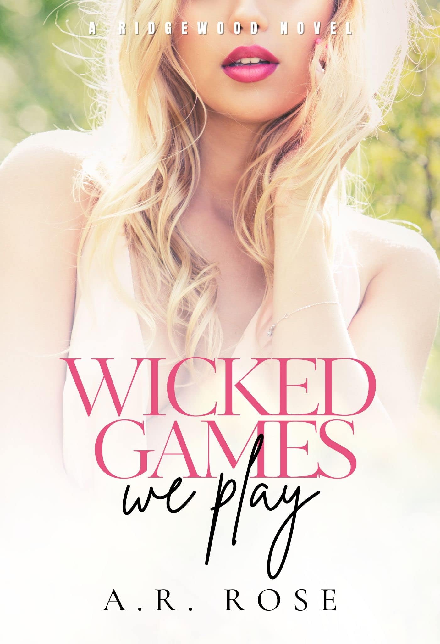 Wicked Games We Play (Ridgewood Series)
