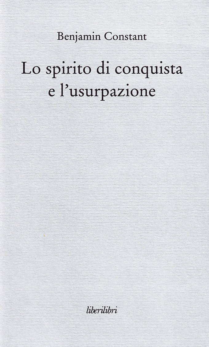 Lo Spirito Di Conquista E L'usurpazione Nei Loro Rapporti Con La Civiltà Europea - 4