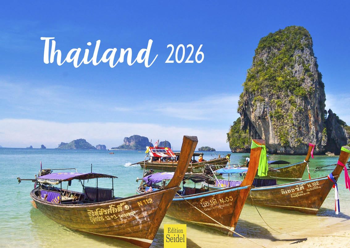 Edition Seidel Premium Kalender Thailand 2026 Format DIN A4 Wandkalender Asien Bangkok Buddha Tempel Nationalpark Skyline