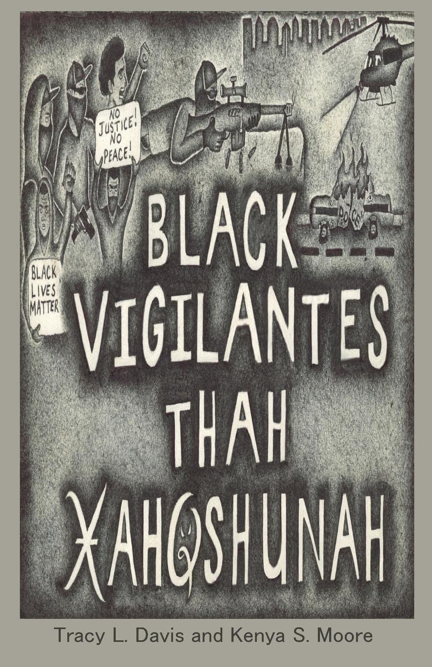 Black Vigilantes: Thah Xah Qshunah