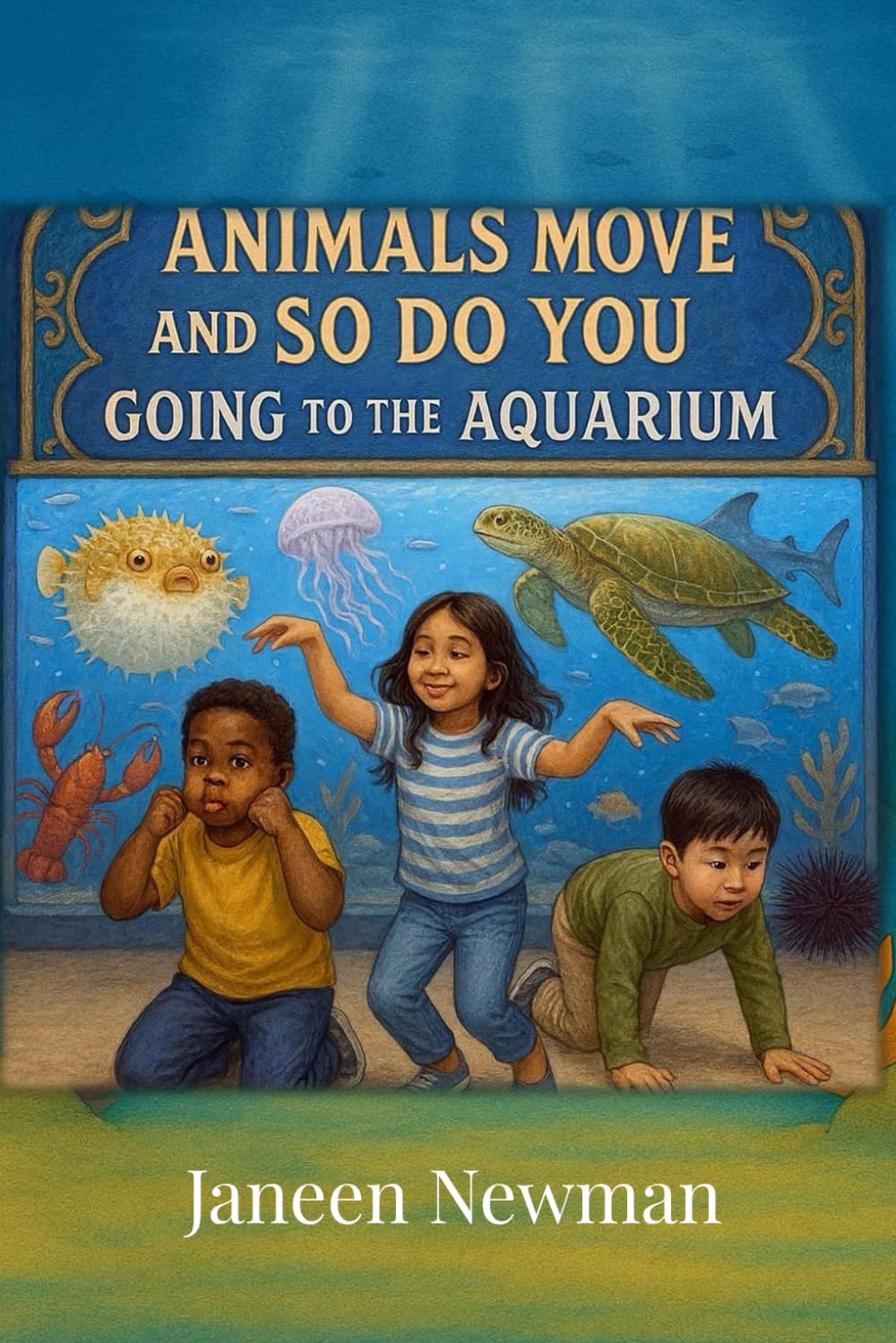 Animals Move and So Do You: Going to the Aquarium