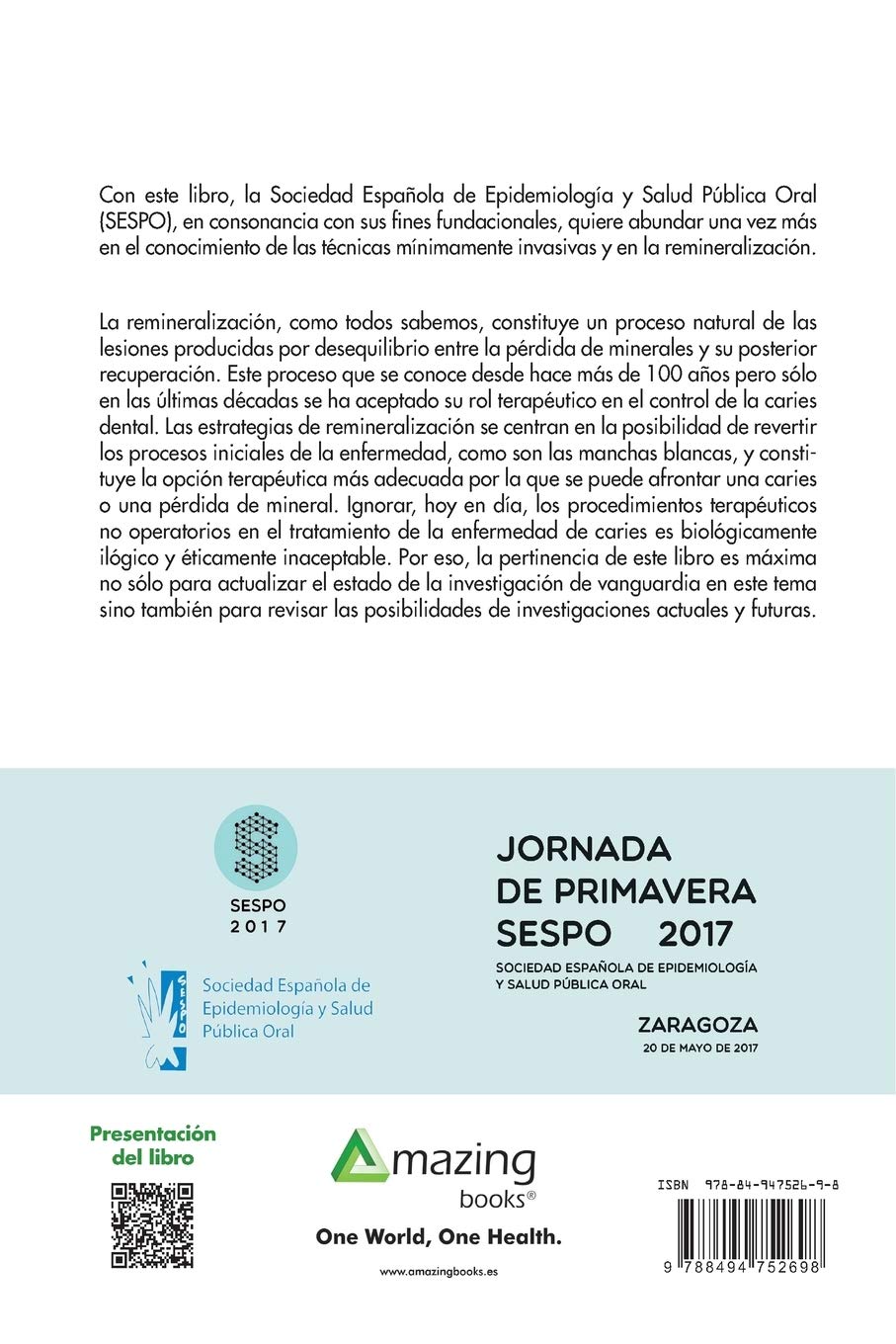 Odontología mínimamente invasiva y agentes remineralizantes. Prevención y reparación de la caries dental