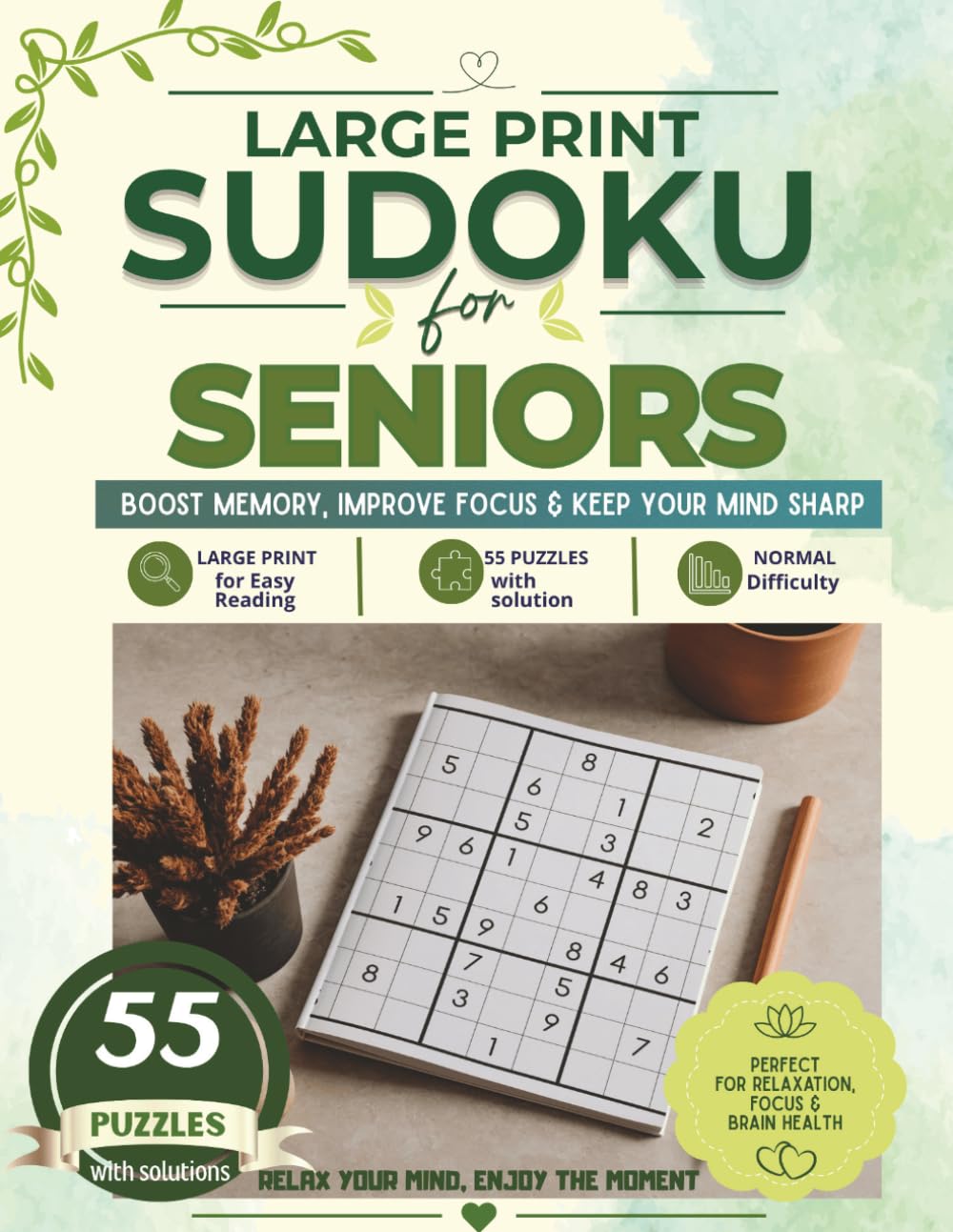 Large Print Sudoku for Seniors: Boost Memory, Improve Focus & Keep Your Mind Sharp