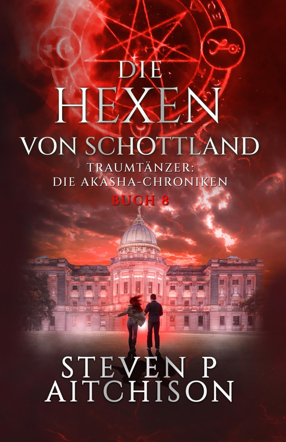 Die Hexen von Schottland: Traumtänzer: Die Akashic-Chroniken Band 8