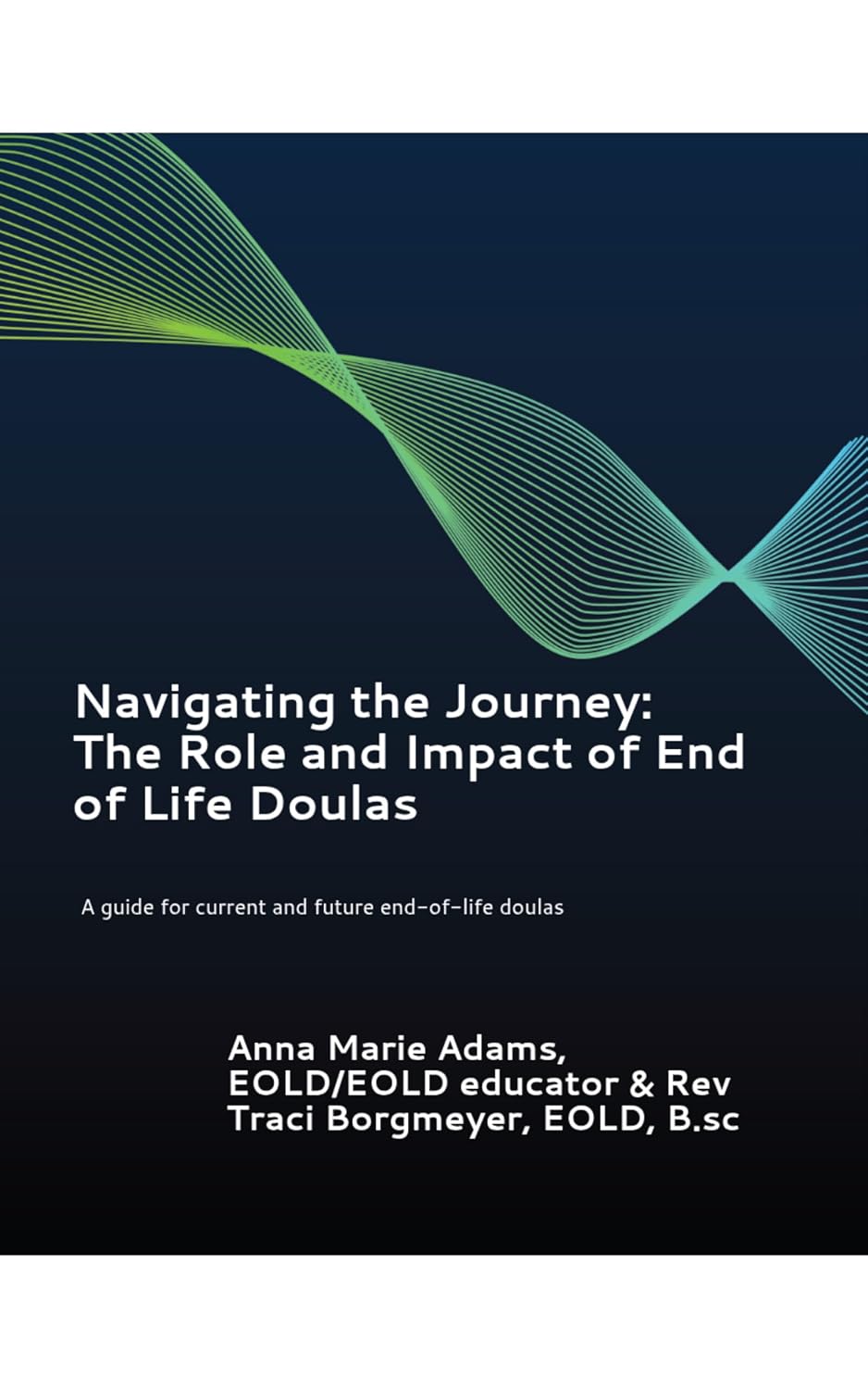 Navigating the Journey: The Role and Impact of End of Life Doulas