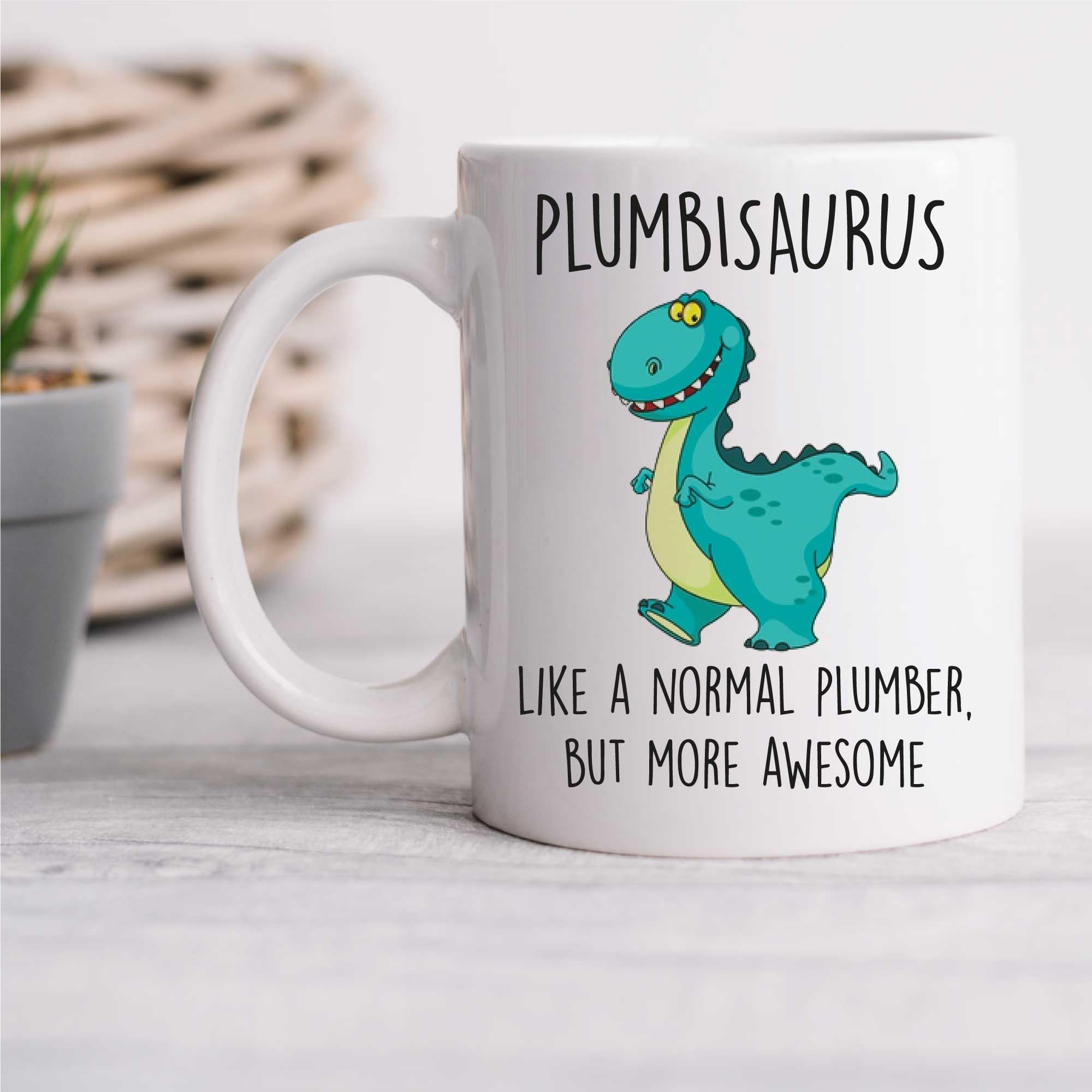 60 Second Makeover Limited Plumbisaurus Mug Plumber Dinosaur Fathers Day Funny Mug Present Birthday Christmas