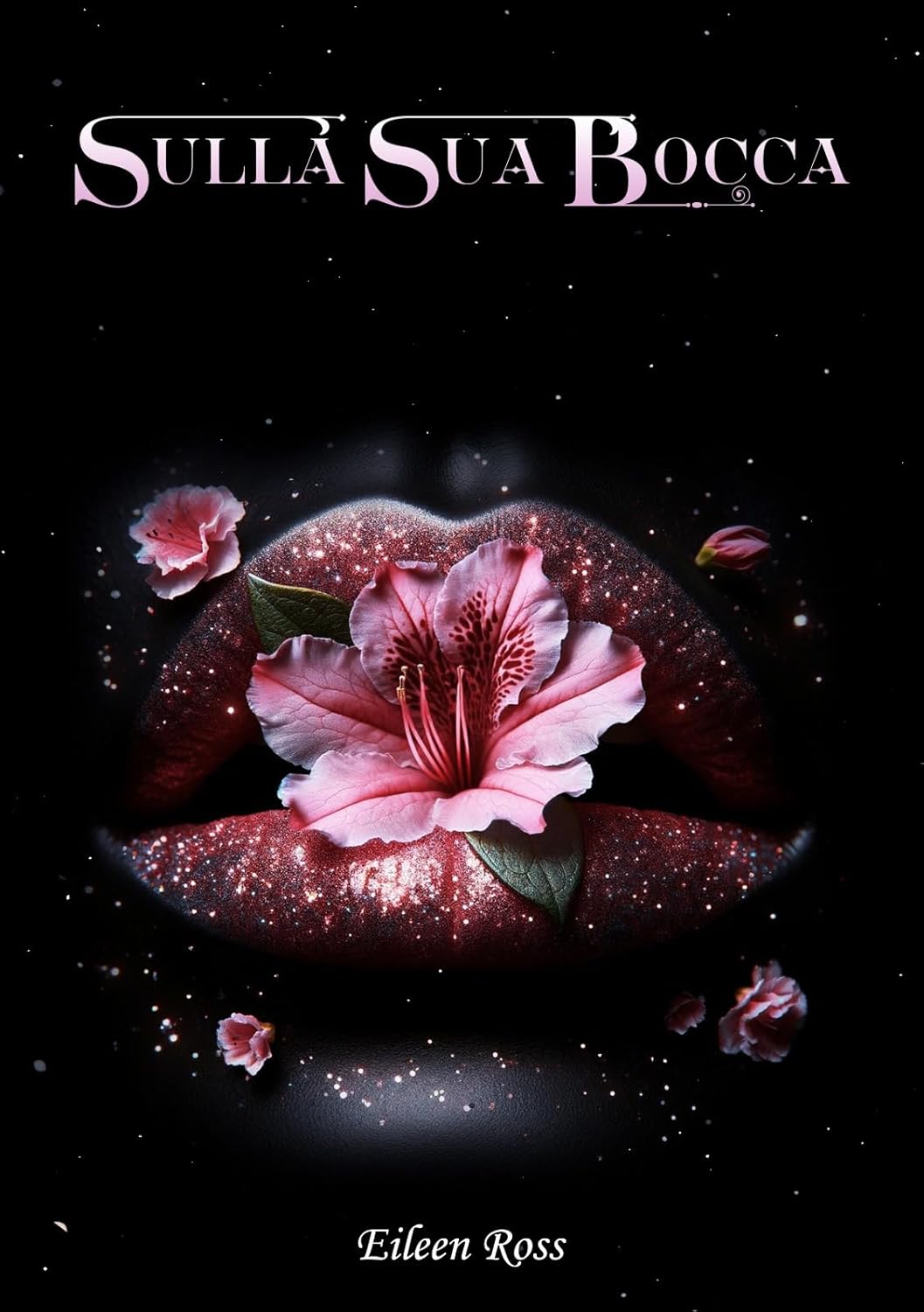 SULLA SUA BOCCA eBook ROSS, EILEEN , BARZAGHI, SIMONE , RUSSO, ANNA