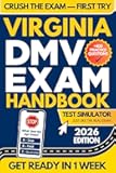 Virginia DMV Exam Workbook: The Ultimate Guide with 400+ Questions, a Detailed Study Plan, and Bonus Tools for Exam Success (DMV Handbook and Practice Tests)