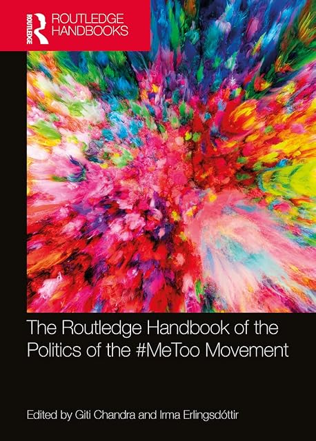 Portada de The Routledge Handbook of the Politics of the #MeToo Movement