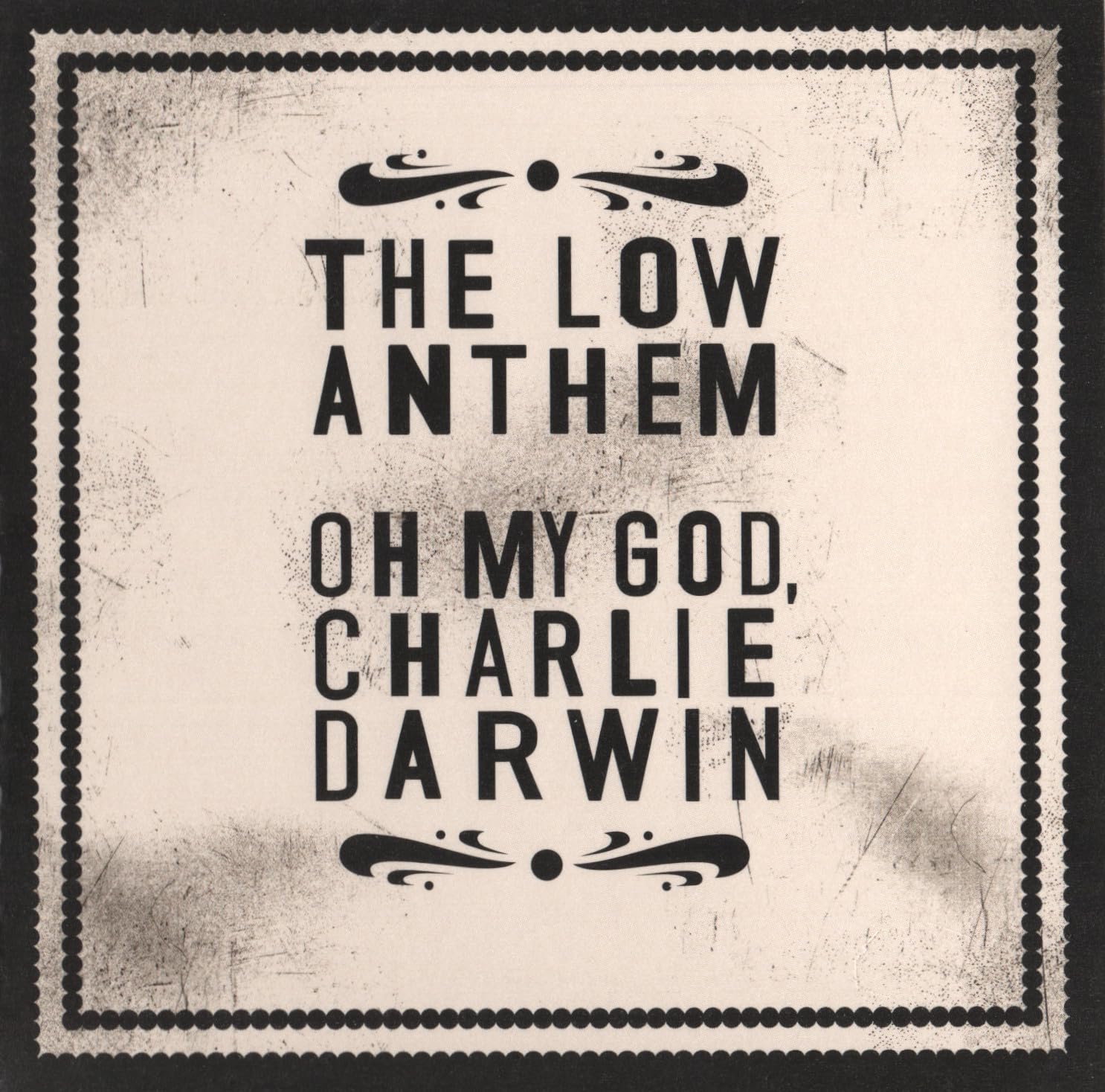 Oh My God, Charlie Darwin