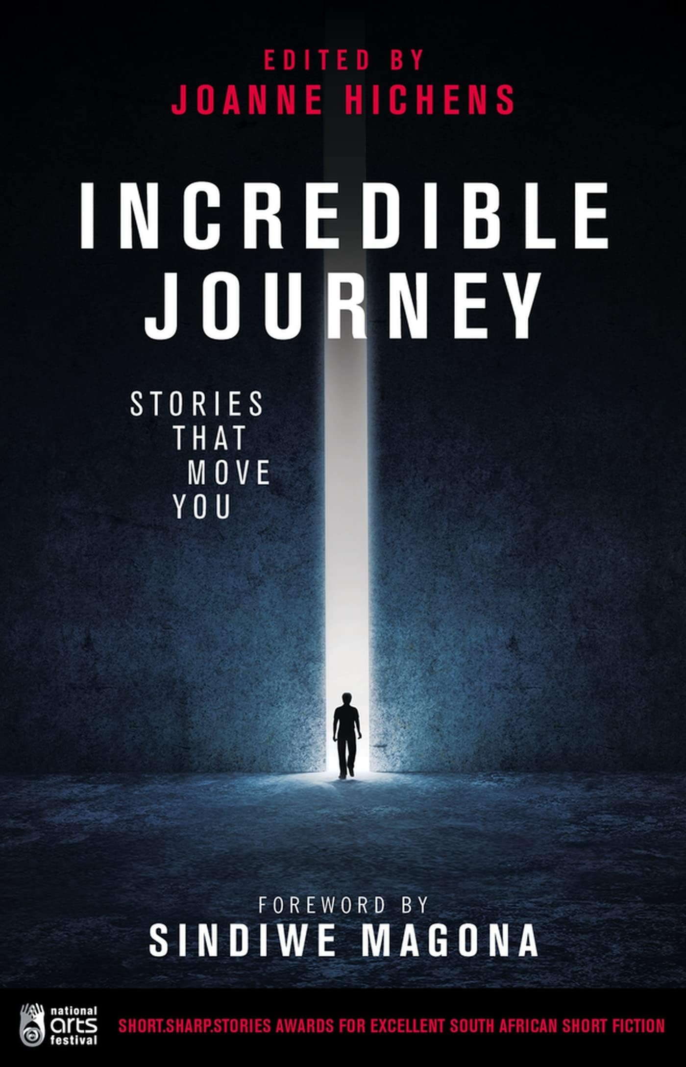 Incredible journey: short.sharp.stories anthology