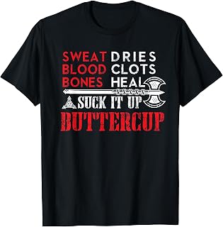 Viking Shirt: Suck it up Buttercup Funny Design T-Shirt