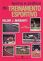 Teoria e Prática do Treinamento Esportivo