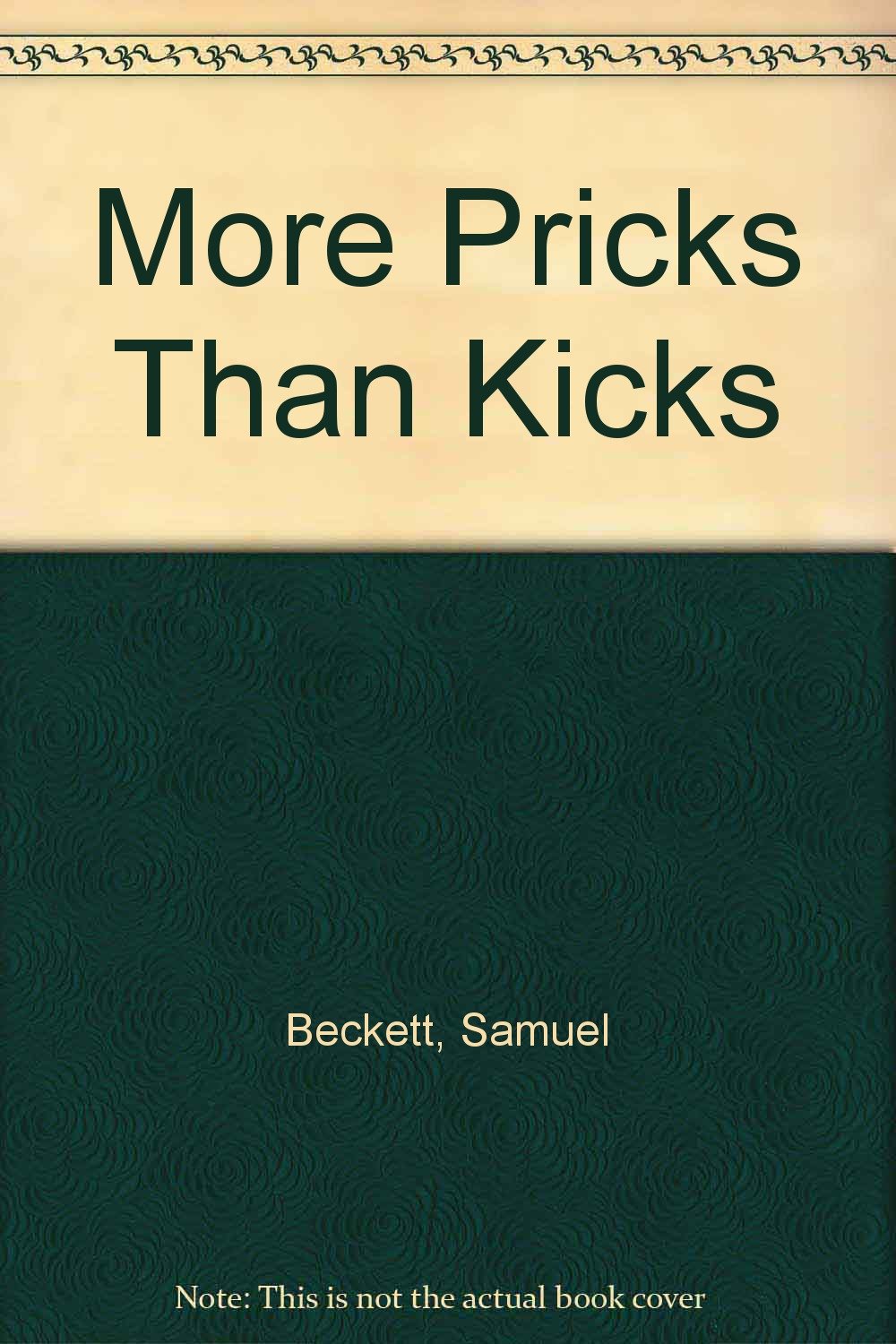 More Pricks Than Kicks Books